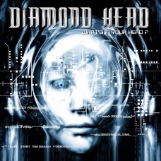 DIAMOND HEAD - What's In Your Head? (2016) CD